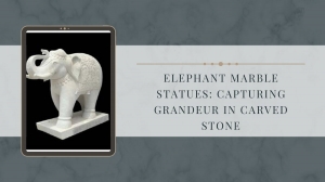 Elephant Marble Statues: Capturing Grandeur in Carved Stone